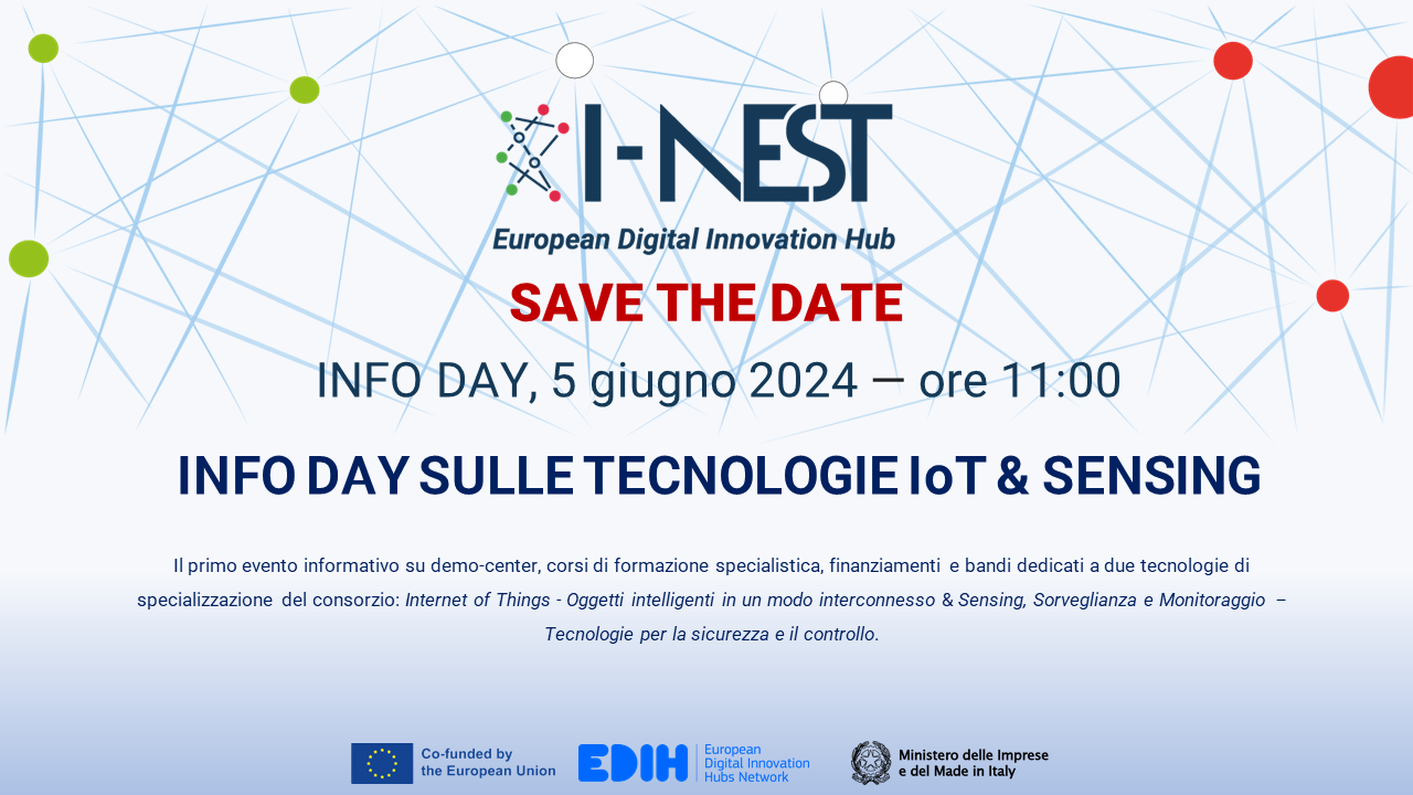 INFO DAY IoT e Sensing: il primo Evento informativo su demo-center, corsi di formazione specialistica, finanziamenti e bandi dedicati alle tecnologie IoT e Sensing – 5 giugno 2024