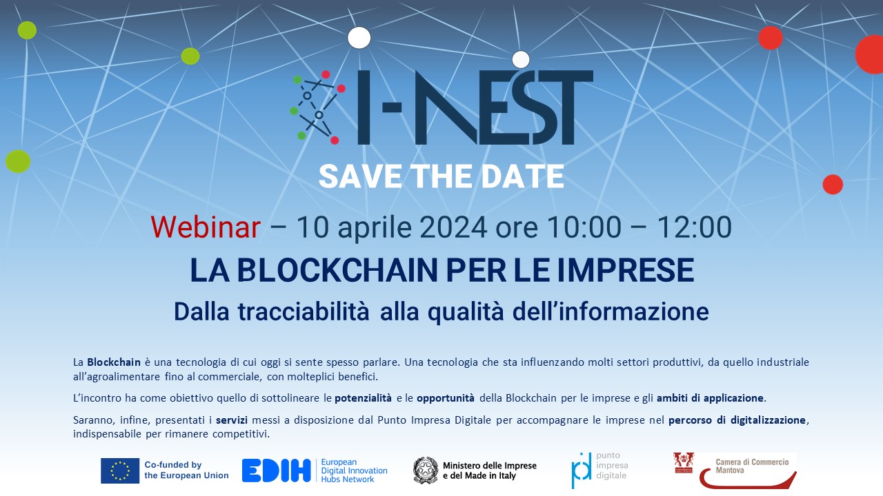 CCIAA Mantova - La Blockchain per le imprese: dalla tracciabilità alla qualità dell’informazione - 10 aprile 2024