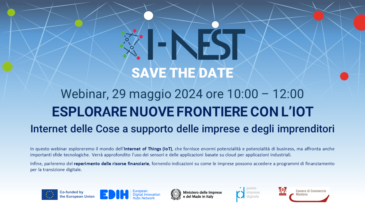 CCIAA Mantova - Esplorare nuove frontiere con l’IoT: Internet delle Cose a supporto delle imprese e degli imprenditori - 29 maggio 2024